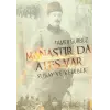 Manastırda Ateş Var