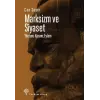 Marksizm ve Siyaset - Yöntem, Kuram, Eylem