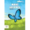Mavi Kelebek - İyi Dünya Fablları