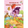 Maymun ve Kırmızı Şapka