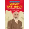 Mehmet Akif Ersoy Özgürlük Peşinde