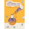 Mıstık, Seni Anlamıyoruz !