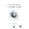 Modern Bilim: Tanrı Var