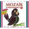Mozaik Çalışmaları 2