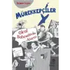 Mürekkepçiler - Okul Bahçesinde Alarm