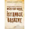 Müştak Baba İstanbul Başkent