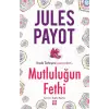Mutluluğun Fethi