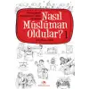 Nasıl Müslüman Oldular 1