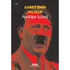 Naziliğin İçyüzü