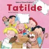 Nelere Dikkat Edelim? - Tatilde
