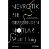 Nevrotik Bir Gezegenden Notlar