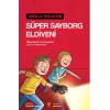 Nick ve Teslanın Süper Sayborg Eldiveni