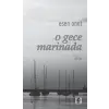 O Gece Marinada