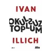 Okulsuz Toplum