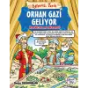 Orhan Gazi Geliyor