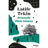 Ormanda Ölüm Yokmuş