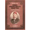Osmanlı Modernleşmesi ve Midhat Paşa