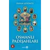 Osmanlı Padişahları - Ciltsiz
