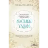 Osmanlı Tıbbında - Sağlıklı Yaşam