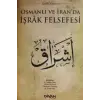 Osmanlı ve İranda İşrak Felsefesi