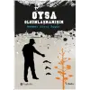 Oysa Olgunlaşmamışım