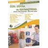 Özel Eğitim ve Kaynaştırma