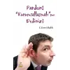 Pardon! Kurumsallaşmalımı Dediniz?