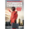 Performansın Sınırlarında