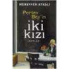 Pertev Beyin İki Kızı