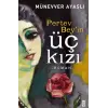 Pertev Beyin Üç Kızı