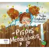 Pışpış Meraklıbakış