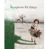 Rengarenk Bir Bahçe