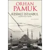 Resimli İstanbul - Hatıralar ve Şehir