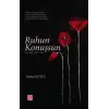 Ruhun Konuşsun