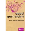 Saati Geri Aldım