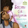 Saçımı Çok Seviyorum