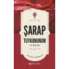 Şarap Tutkununun El Kitabı