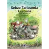 Sebze Tarlasında Curcuna