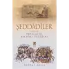 Şeddadiler 951-1199 - Orta Çağda Bir Kürt Hanedanı