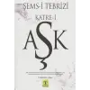 Şems i Tebrizi Katre i Aşk