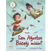 Sen Ağustos Böceği misin?