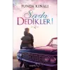 Sevda Dedikleri -2