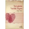 Sevginin Varlık Yapısı