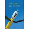 Şey Alırlar Şey Satarlar