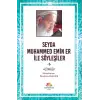 Seyda Muhammed Emin Er ile Söyleşiler
