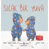Sıcak Bir Yuva