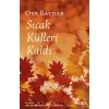 Sıcak Külleri Kaldı