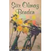 Şiir Olmaz Benden