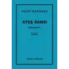 Şiirler 8 - Ateş Dansı