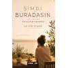 Şimdi Buradasın